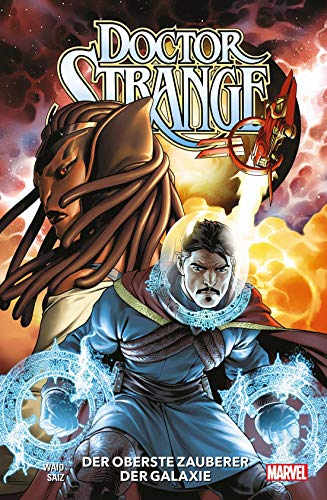 Doctor Strange - Neustart: Bd. 1: Der oberste Zauberer der Galaxie von Panini